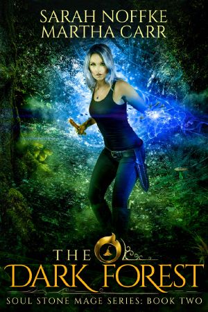 [Soul Stone Mage 02] • The Dark Forest · the Revelations of Oriceran (Soul Stone Mage Book 2)